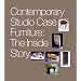 Contemporary Studio Case Furniture: The Inside Story