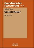 Grundkurs des Steuerrechts. Bd.4 Umsatzsteuer