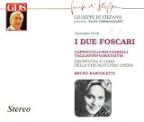 Verdi: I Due Foscari (22.1.1972, Chicago) with Bonus Tracks From I Due Foscari on December 7, 1968 in Amsterdam with Gulin, Lega, Niessen & Halli