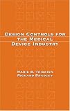 Design Controls for the Medical Device Industry (Lung Biology in Health & Disease)