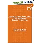 Design Controls for the Medical Device Industry (Lung Biology in Health and Disease) by  Marie B. Teixeira and Richard Bradley
