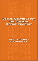 Design Controls for the Medical Device Industry (Lung Biology in Health & Disease)