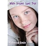 When Dreams Come True