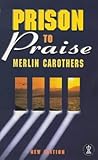 Prison to Praise (Hodder Christian Paperbacks)