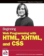 Beginning Web Programming with HTML, XHTML, and CSS (Wrox Beginning Guides)