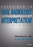 Exercises in Oral Radiology and Interpretation