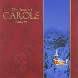 The Greatest Carols Album