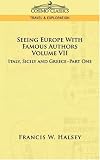 Seeing Europe With Famous Authors: Italy, Sicily, and Greece