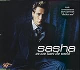 We Can Leave the World/Do It To Me - Sasha