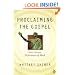Proclaiming the Gospel: First-Century Performance of Mark