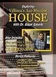 Exploring Villisca's Axe Murder House & Reverend Kelly's Confession
