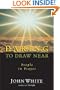 Daring to Draw Near: People in Prayer