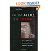 From Allies to Enemies: Visions of Modernity, Identity, and U.S.-China Diplomacy, 1945-1960