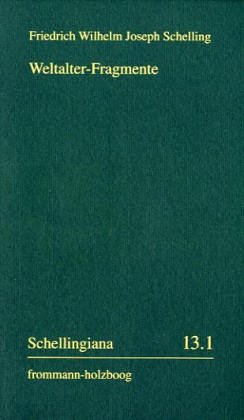 Weltalter-Fragmente, 2 Bde.