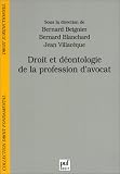 Droit et déontologie de la profession d avocat