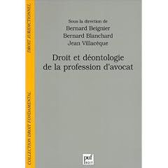Droit et d�ontologie de la profession d'avocat