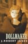 Dollmaker (A St-Cyr and Kohler Mystery: 6)