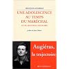Une adolescence au temps du Mar�chal, et de multiples aventures