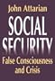 Social Security: False Consciousness and Crisis