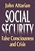 Social Security: False Consciousness and Crisis