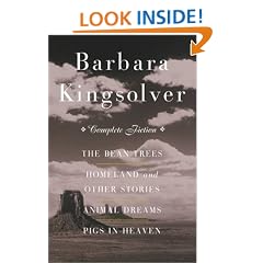 The Complete Fiction (Boxed Set): The Bean Trees, Homeland, Animal Dreams, Pigs in Heaven