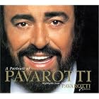 A Portrait of Pavarotti by  Vincenzo Bellini, Cesare Andrea Bixio, Georges Bizet, Eduardo di Capua, and Salvatore Cardillo 