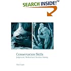 Conservation Skills: Judgement, Method and Decision Making by  Chris Caple