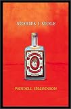 Stories I Stole