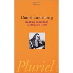 Destins Marranes : L'identit� juive en question