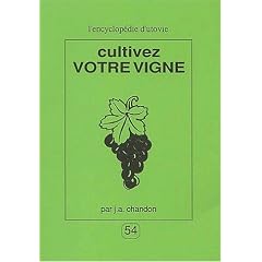 Cultivez votre vigne