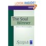 The Soul Winner: Evangelism as a Way of Life (The Spurgeon Collection)