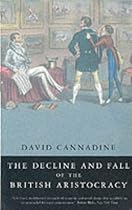 The Decline and Fall of the British Aristocracy