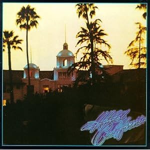 Hotel California by Eagles