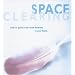 Space Clearing: How to Purify and Create Harmony in Your Home
