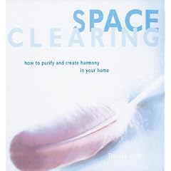 Space Clearing: How to Purify and Create Harmony in Your Home