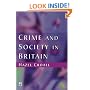 Crime and Society in Britain: An Introduction