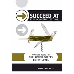 Practice Tests for the Armed Forces: Entry Level (Succeed at Psychometric Testing)