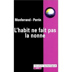 L'Habit ne fait pas la nonne