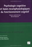 Psychologie cognitive et bases neurophysiologiques du fonctionnement cognitif
