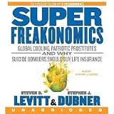SuperFreakonomics CD [Audiobook, Unabridged] Publisher: HarperAudio; Unabridged edition