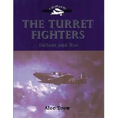 The Turret Fighters: Defiant and Roc (Crowood Aviation)