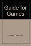 A guide for games