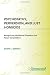 Psychopathy, Perversion, and Lust Homicide: Recognizing the Mental Disorders That Power Serial Killers (Forensic Psychology)