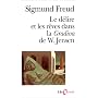 Le délire et les rêves dans la Gradiva de W. Jensen