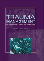 Trauma Management: An Emergency Medicine Approach