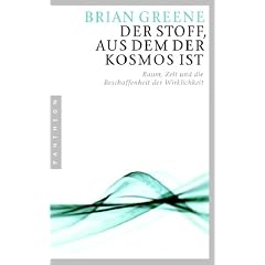 Der Stoff, aus dem der Kosmos ist. Raum, Zeit und die Beschaffenheit der Wirklichkeit (Pantheon Paperbacks) (Broschiert)