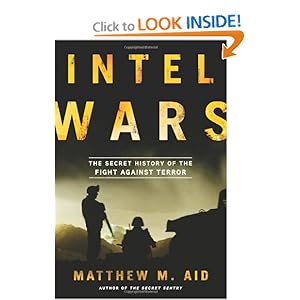 The Secret History of the Fight Against Terror - Matthew M. Aid