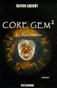 Core gem : Tome 2, Le Joyau Interieur