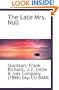 The Late Mrs. Null