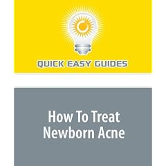 How To Treat Newborn Acne